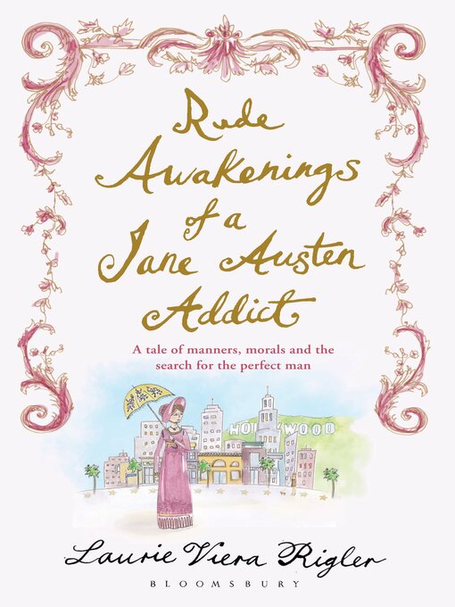 Title details for Rude Awakenings of a Jane Austen Addict by Laurie Viera Rigler - Available